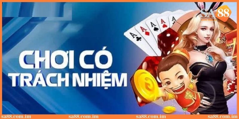 Chơi có trách nhiệm SA88: Bảo vệ hội viên, tăng trải nghiệm 3 Nhà cái cung cấp công cụ hỗ trợ để anh em tham gia có trách nhiệm