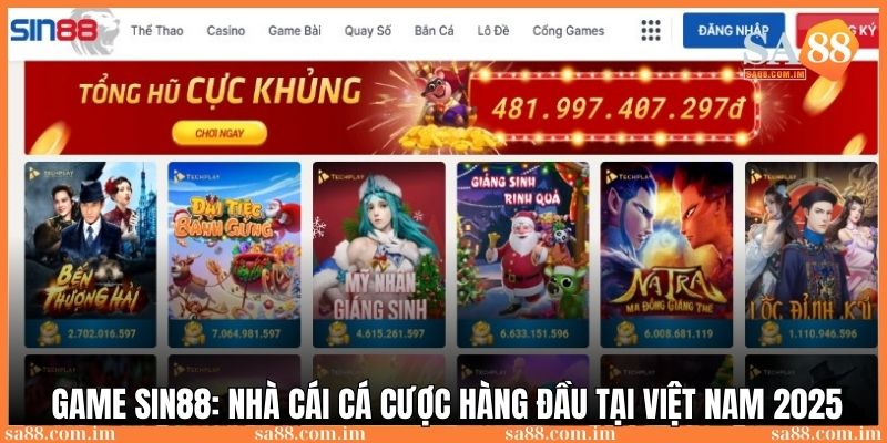 Game Sin88: Nhà cái cá cược hàng đầu tại Việt Nam 2025 1 game sin88