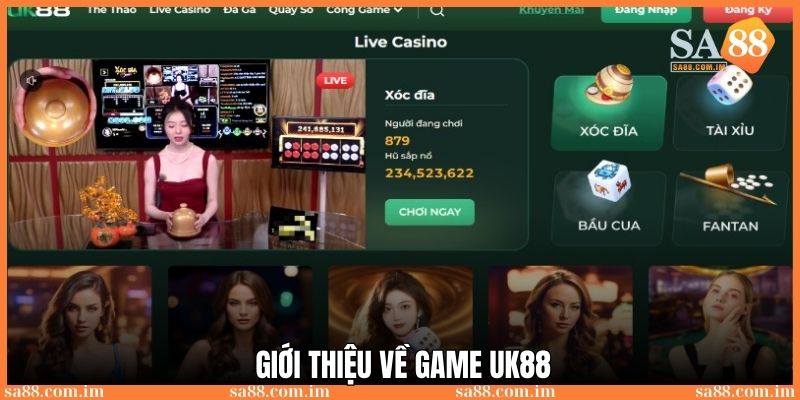 Game UK88: Địa chỉ trải nghiệm uy tín và chất lượng 2025 2 Giới thiệu về nhà cái UK88 uy tín chất lượng số 1 Việt Nam