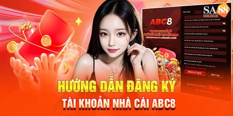 Nhà Cái ABC8 - Sự Lựa Chọn Hoàn Hảo Cho Người Chơi 2 Chi tiết 4 bước tham gia cá cược tại nhà cái ABC8